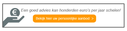 Een goed advies kan honderden euro's per jaar schelen